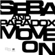 Seba & Paradox - Move On